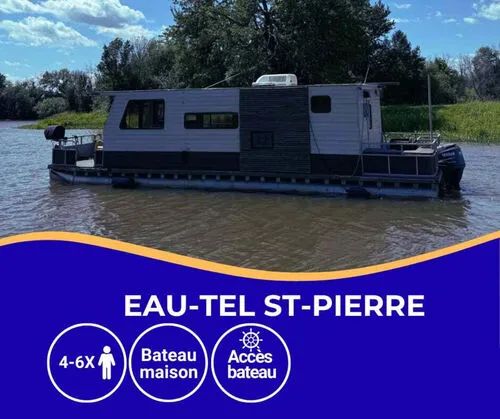L'Eau-Tel St-Pierre houseboat — Pourvoirie du Lac St-Pierre – Pourvoirie du Lac St-Pierre